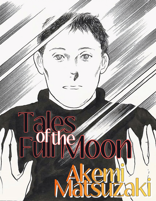 Tales of the Full Moon pgs 11&12 | Akemi Matsuzaki