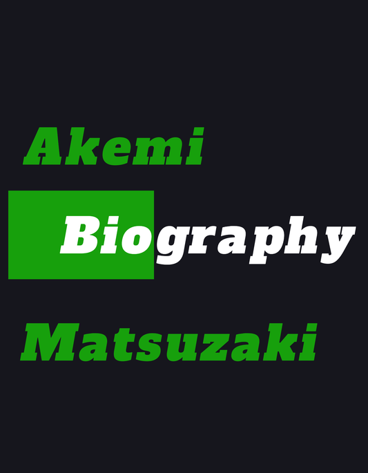 Biography | Akemi Matsuzaki