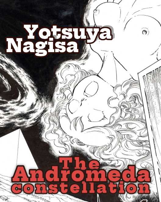 The Andromeda Constellation | Yotsuya Nagisa [Double page|Splash]