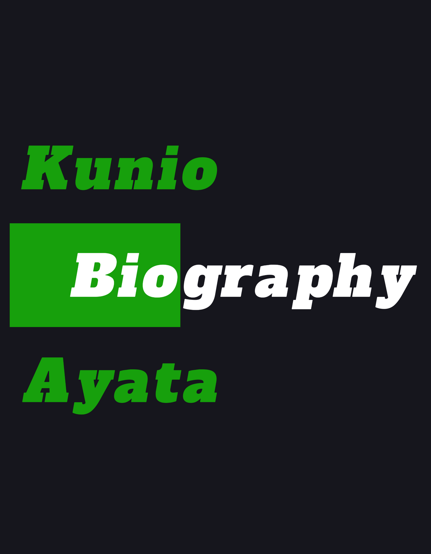 Biography | Kunio Ayata (1931-2014)