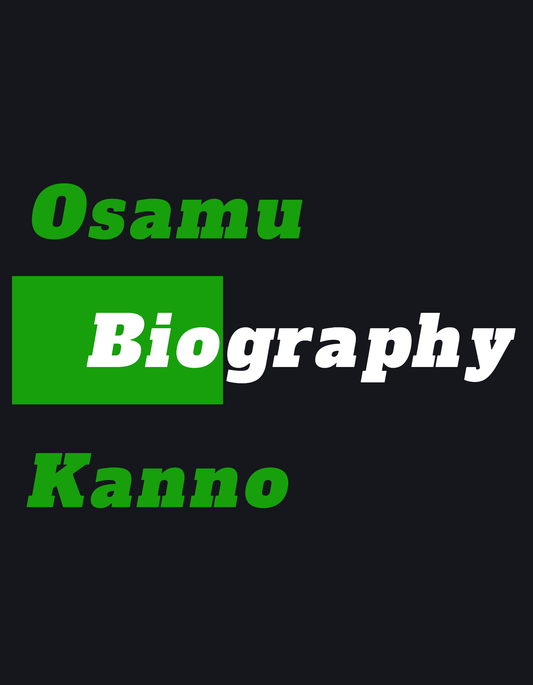 Biography | Osamu Kanno