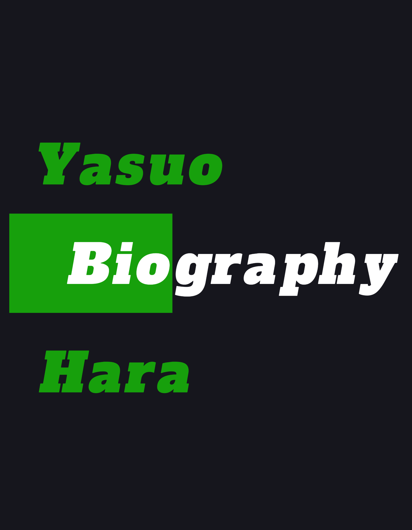 Biography | Yasuo Hara (1897-1984)