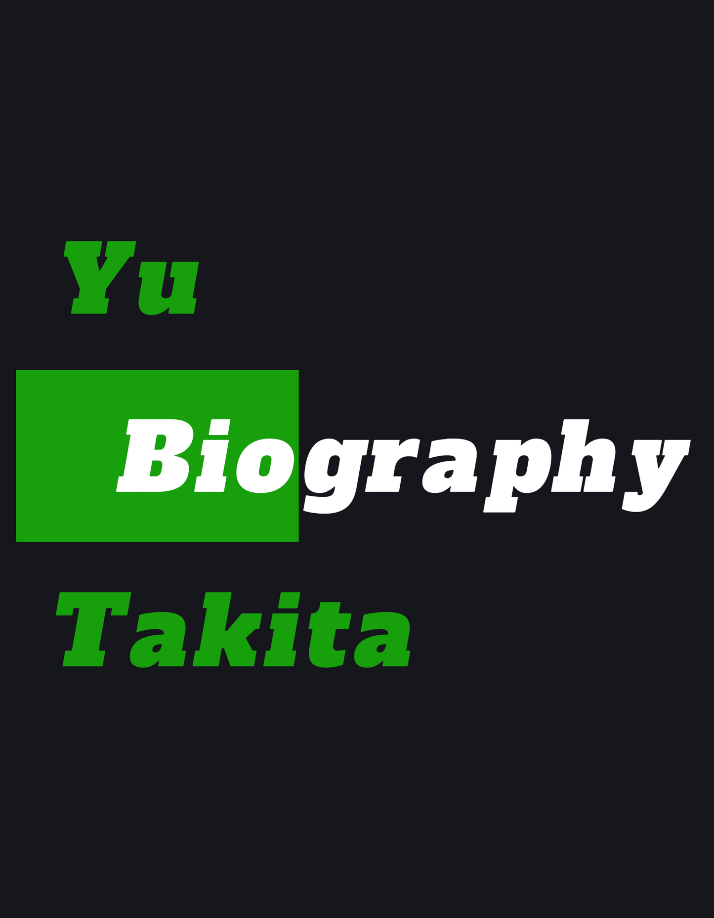 Biography | Yu Takita