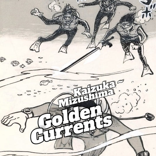 Golden Currents [Diving for lost treasure] pg.24 | Hiroshi Kaizuka - Shinji Mizushima