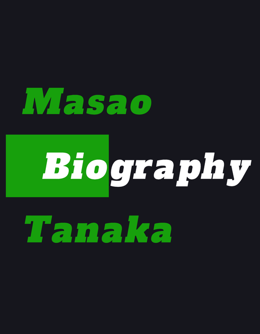 Biography | Masao Tanaka