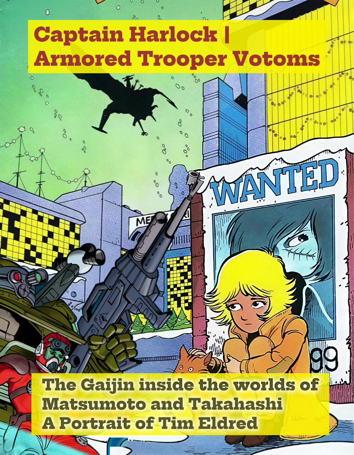 Tim Eldred | Captain Harlock & Armored Trooper Votoms | A Portrait